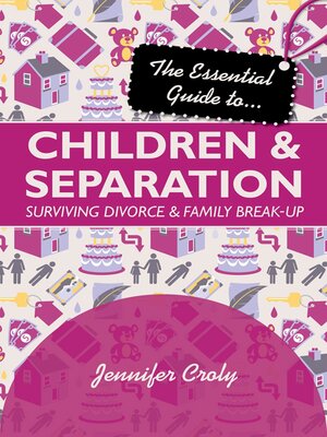 cover image of The Essential Guide to Children and Separation